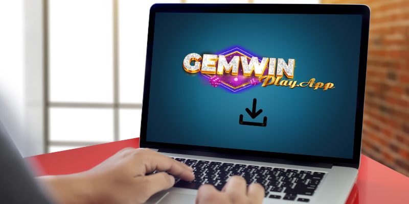 Download link tải tài xỉu Gemwin với hình thức bằng máy tính